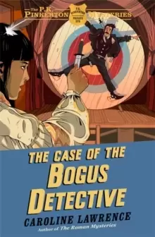Image of The P. K. Pinkerton Mysteries: The Case of the Bogus Detective : Book 4