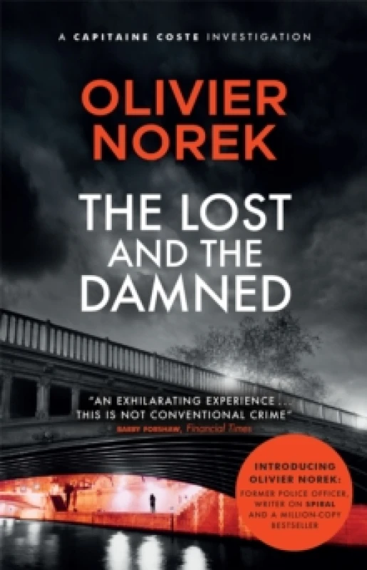 Image of The Lost and the Damned : A gritty, gripping crime novel set in France's most dangerous suburb Paperback / softback