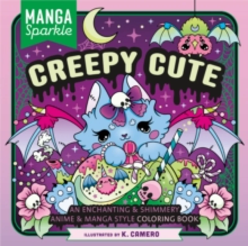 Image of Manga Sparkle: Creepy Cute. Paperback. By K Camero Books