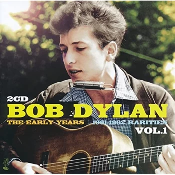 Image of Bob Dylan - THE EARLY YEARS: RARITIES, VOL. 1 (2CD) CD