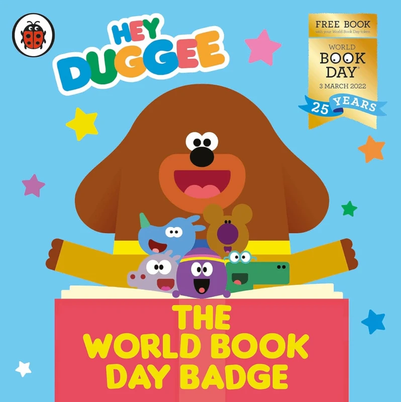 Image of Hey Duggee: The World Book Day Badge by Hey Duggee A World Book Day 2022 Hey Duggee Books