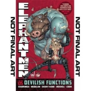 Image of Elephantmen Volume 5: Devilish Functions TP