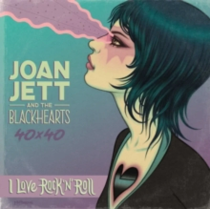 Image of Joan Jett & The Blackhearts 40x40: Bad Reputation / I Love Rock-n-Roll : Bad Reputation / I Love Rock-n-Roll Paperback / softback