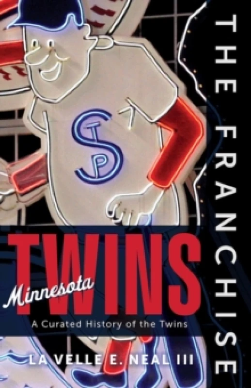Image of The Franchise: Minnesota Twins Hardback