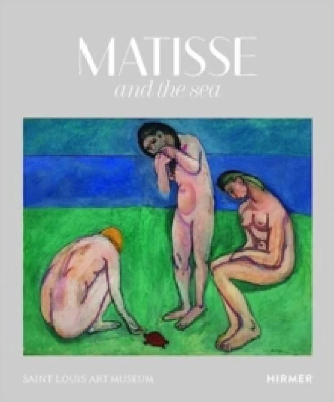 Image of Matisse and the Sea Hardback