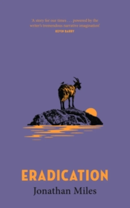 Image of Eradication : a moving story of goats, grief and what it means to play God Hardback