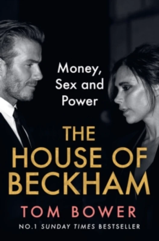 Image of The House of Beckham : Money, Sex and Power Paperback / softback