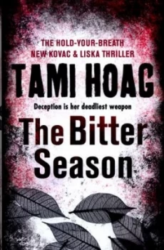 Image of The Bitter Season by Tami Hoag Hardback