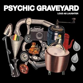 Image of Psychic Graveyard - Loud As Laughter CD