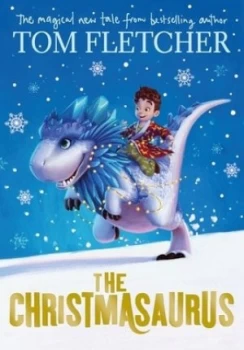 Image of The Christmasaurus by Tom Fletcher Paperback