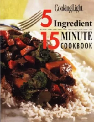 Image of 5 ingredient 15 minute cookbook by