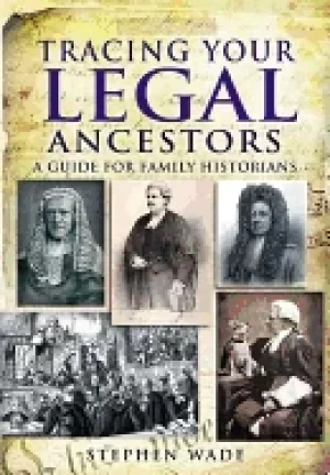 Image of tracing your legal ancestors a guide for family historians