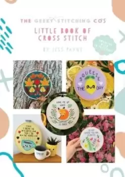 Image of The Geeky Stitching Co's Little Book of Cross Stitch - Jess Payne - Paperback - Used
