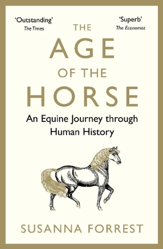 Image of The Age of the Horse. Paperback. By Susanna Forrest Books