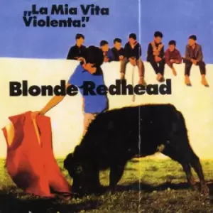 Image of La Mia Vita Violenta by Blonde Redhead Vinyl Album