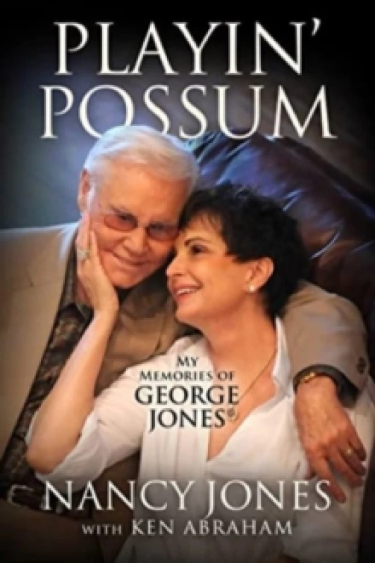 Image of Playin' Possum : My Memories of George Jones Hardback
