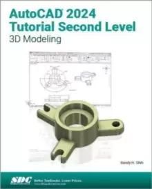 Image of AutoCAD 2024 Tutorial Second Level 3D Modeling