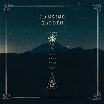 Image of Hanging Garden - Into That Good Night Vinyl