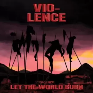 Image of Vio-Lence Let the world burn CD multicolor
