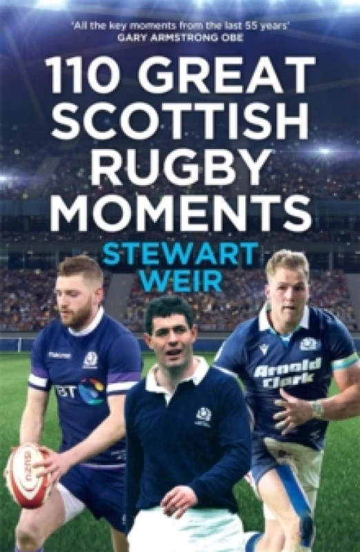 Image of 110 Great Scottish Rugby Moments Hardback