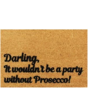 Image of Darling, it Wouldn't be a Party Without Prosecco Doormat