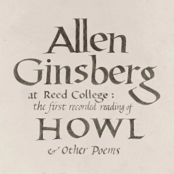 Image of Allen Ginsberg - At Reed College: The First Recorded Reading of 'Howl' & Other... CD