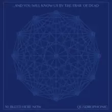 Image of XI: Bleed Here Now