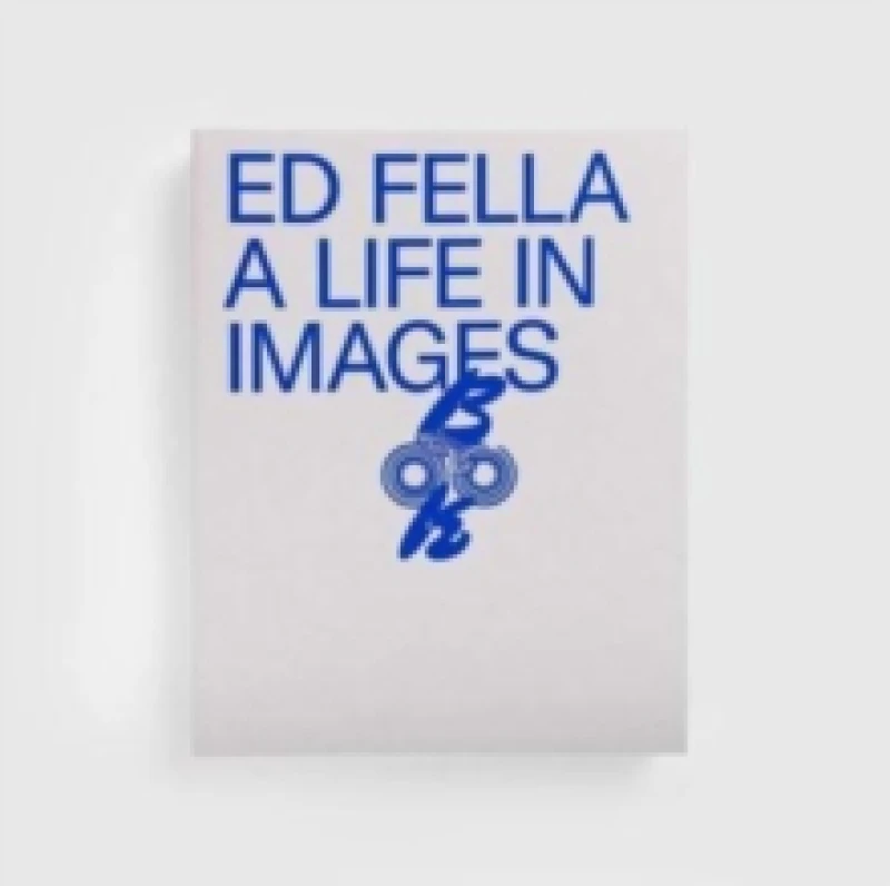 Image of Ed Fella: A Life in Images Hardback