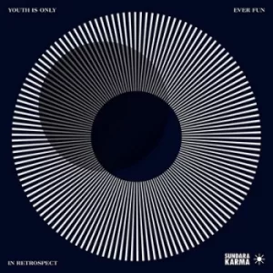 Image of Youth Is Only Ever Fun in Retrospect by Sundara Karma Vinyl Album