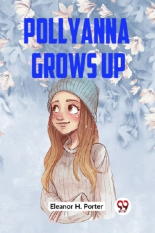 Image of Pollyanna Grows Up (Edition2023) Paperback / softback