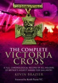 Image of The Complete Victoria Cross by Kevin Brazier Paperback