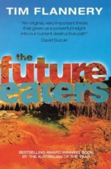 Image of The Future Eaters by Tim Book