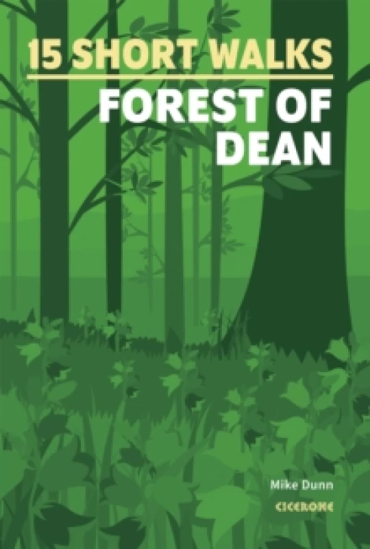 Image of 15 Short Walks in the Forest of Dean Paperback / softback