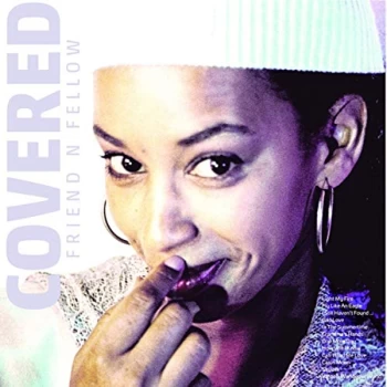 Image of Friend 'N Fellow - Covered Vinyl