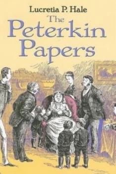 Image of The Peterkin Papers by Lucretia P Hale Paperback