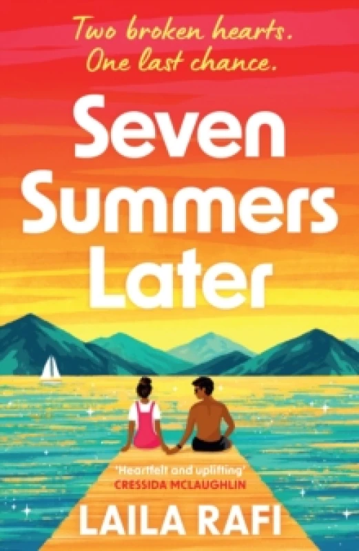 Image of Seven Summers Later : The new emotional and unforgettable second-chance romance Paperback / softback