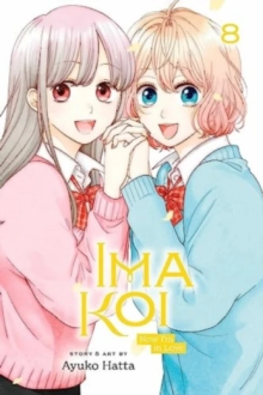 Image of Ima Koi: Now I'm in Love, Vol. 8 Paperback / softback
