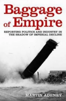 Image of Baggage of Empire by Martin Adeney Paperback
