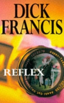 Image of Reflex by Dick Francis Book