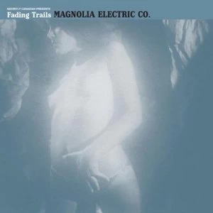 Image of Magnolia Electric Co. - Fading Trails Vinyl