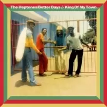 Image of Better Days & King of My Town
