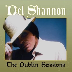 Image of Del Shannon - The Dublin Sessions Vinyl