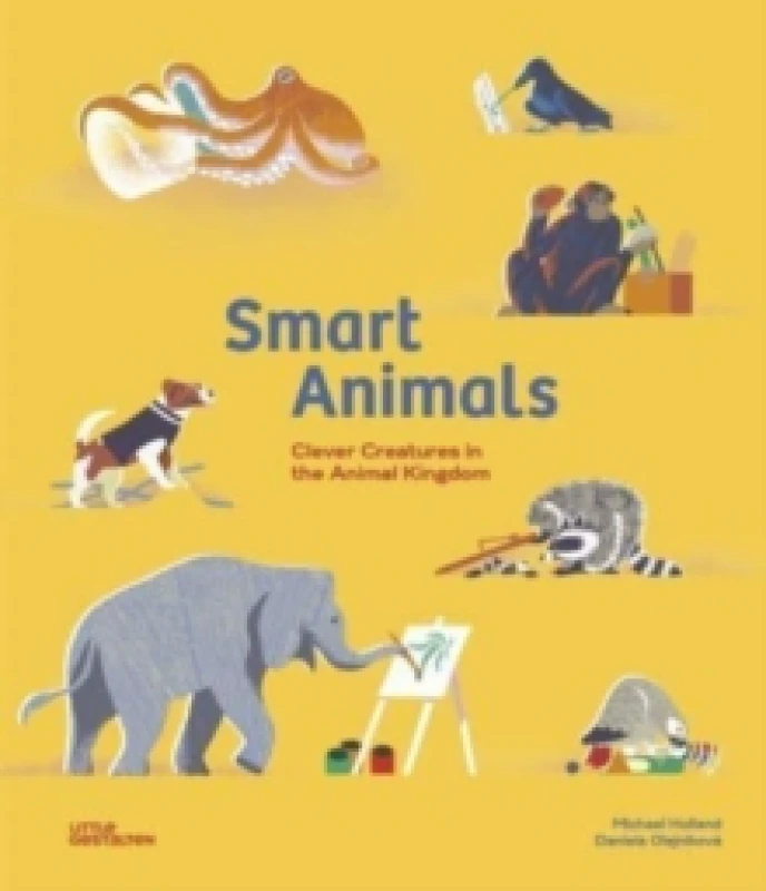 Image of Smart Animals : Clever Creatures in the Animal Kingdom Hardback