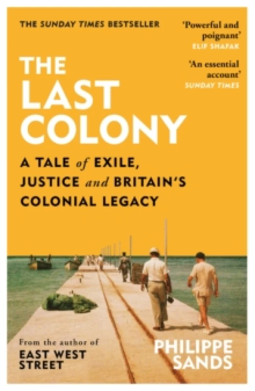 Image of The Last Colony : A Tale of Exile, Justice and Britains Colonial Legacy Paperback / softback