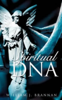 Image of Spiritual Dna by William J Brannan Paperback