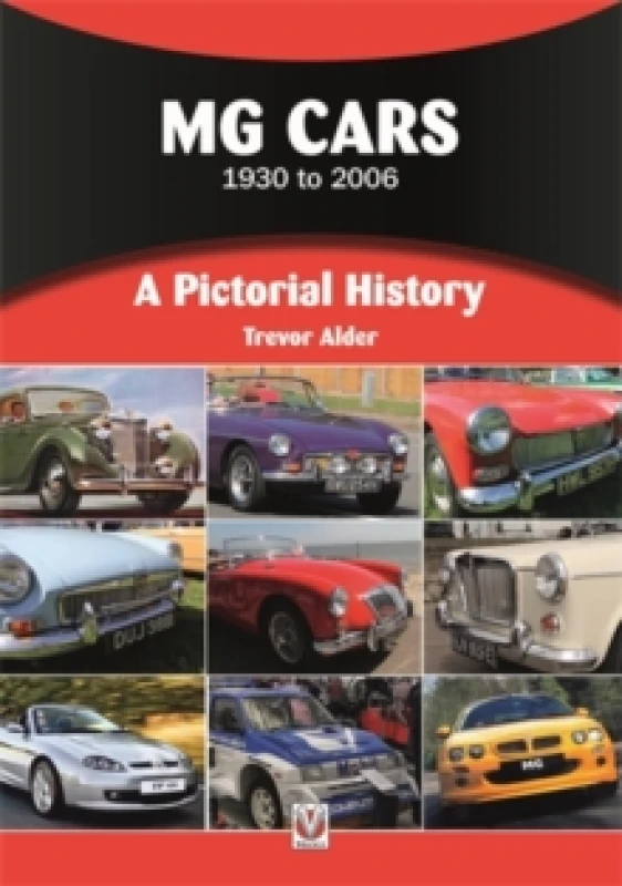 Image of Mg Cars 1930 to 2006 : A Pictorial History Paperback / softback