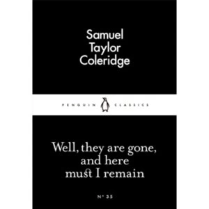 Image of Well, They are Gone, and Here Must I Remain