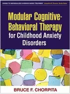 Image of modular cognitive behavioral therapy for childhood anxiety disorders