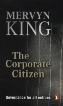 Image of The Corporate Citizen by Mervyn King Hardback