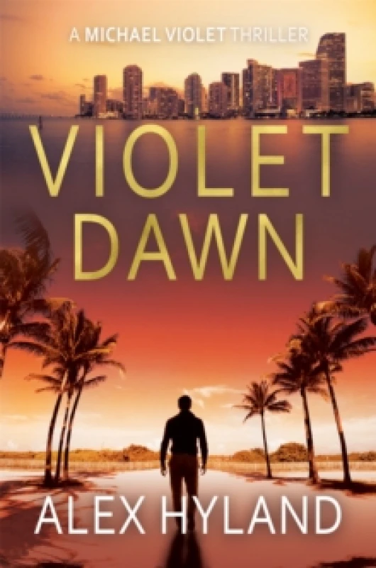 Image of Violet Dawn : A Michael Violet Thriller Paperback / softback